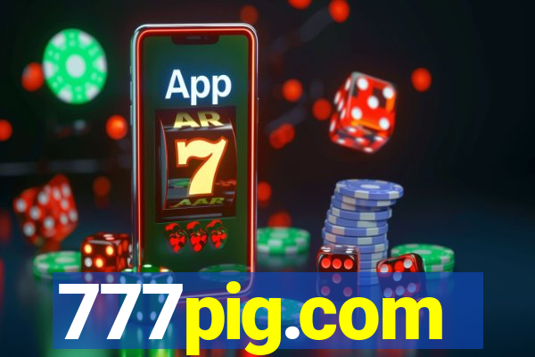 777pig.com