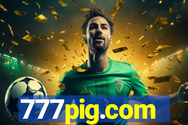 777pig.com