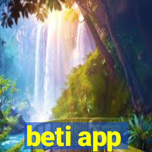 beti app