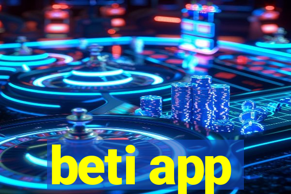 beti app