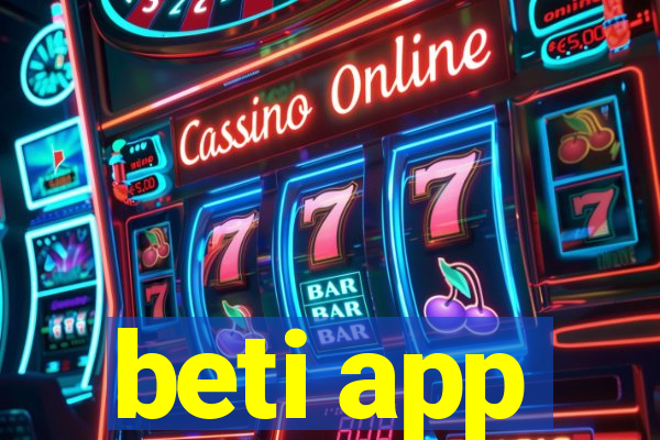 beti app