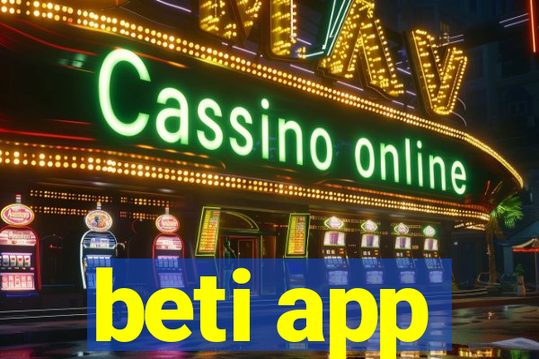 beti app