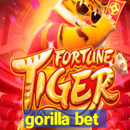 gorilla bet