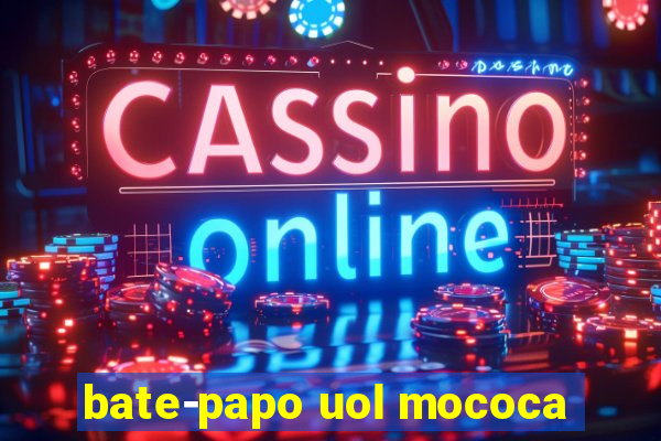 bate-papo uol mococa