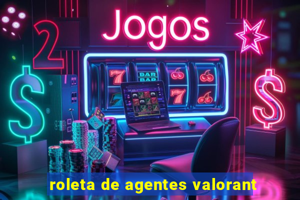 roleta de agentes valorant