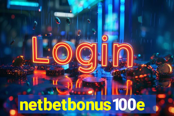 netbetbonus100e