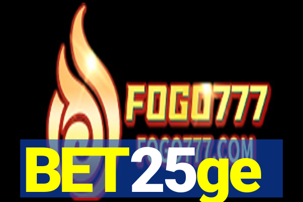 BET25ge