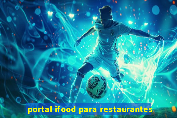 portal ifood para restaurantes