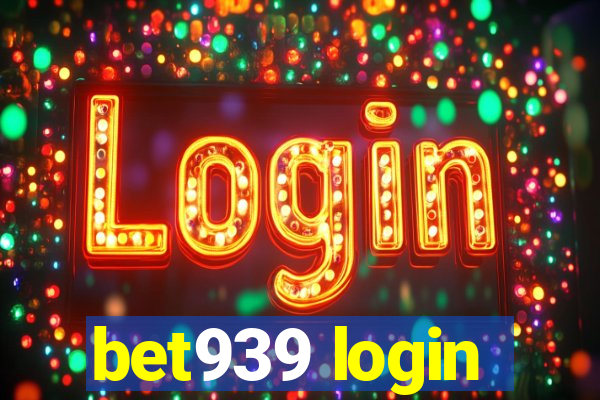 bet939 login