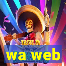 wa web