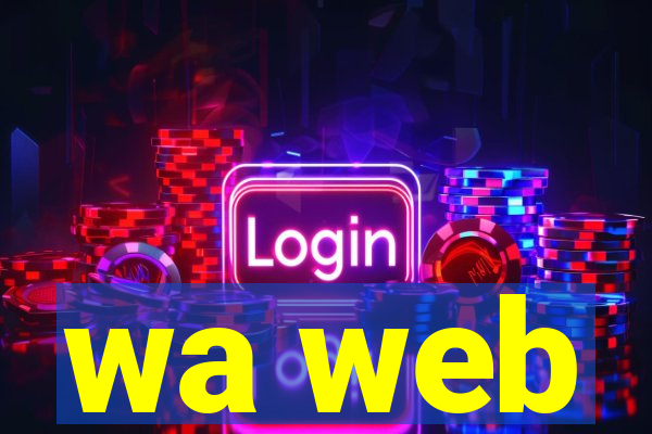 wa web