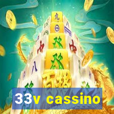 33v cassino