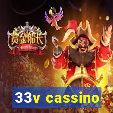 33v cassino