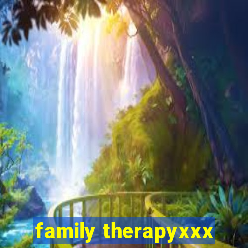 family therapyxxx