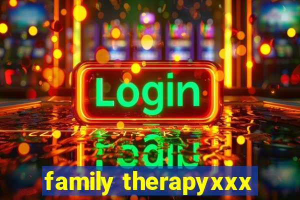 family therapyxxx