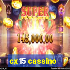 cx15 cassino