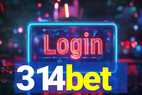 314bet