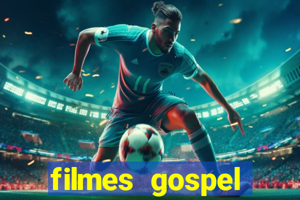 filmes gospel baseadas em fatos reais emocionantes