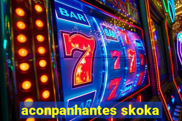 aconpanhantes skoka