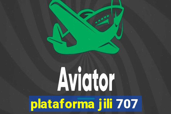 plataforma jili 707