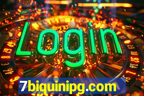 7biquinipg.com