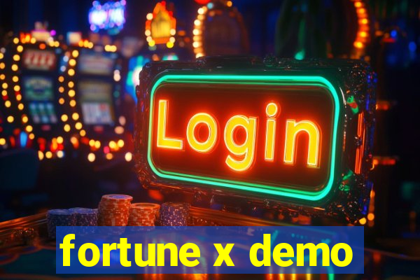 fortune x demo