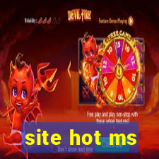 site hot ms