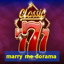 marry me dorama