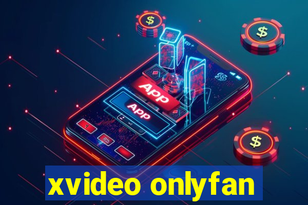 xvideo onlyfan