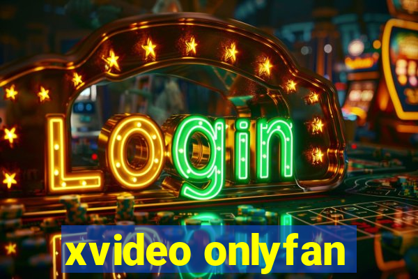 xvideo onlyfan