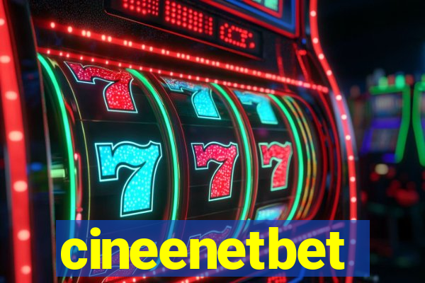 cineenetbet