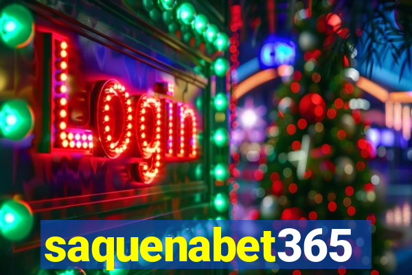 saquenabet365