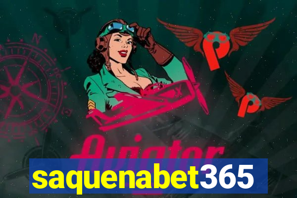 saquenabet365