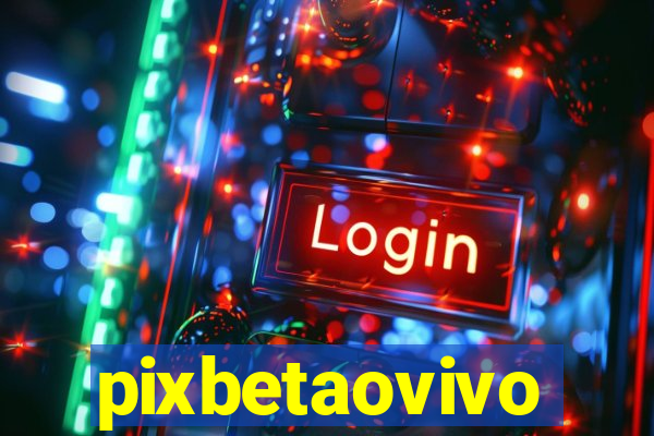 pixbetaovivo