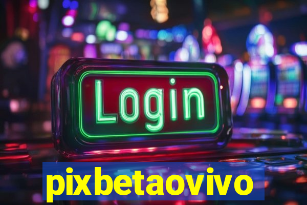 pixbetaovivo