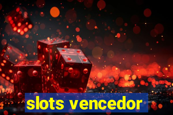 slots vencedor