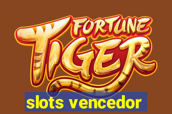 slots vencedor