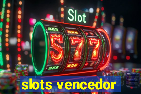 slots vencedor