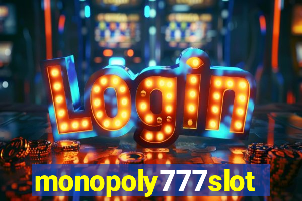 monopoly777slots.com