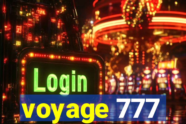 voyage 777