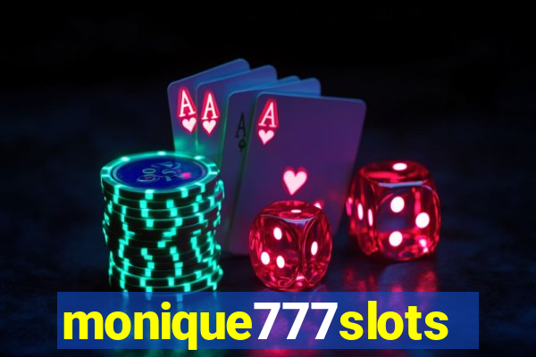 monique777slots