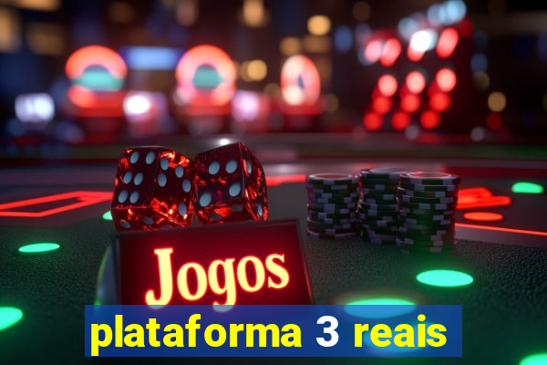 plataforma 3 reais