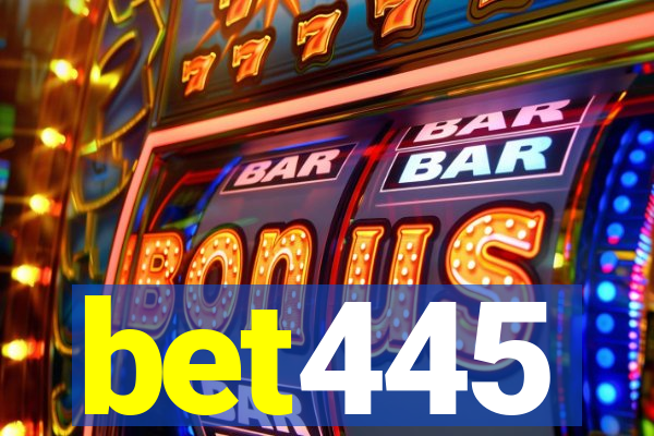 bet445