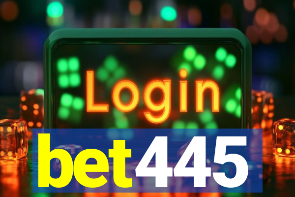 bet445