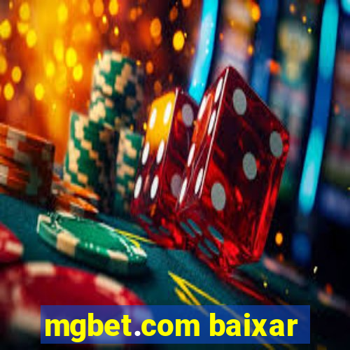 mgbet.com baixar