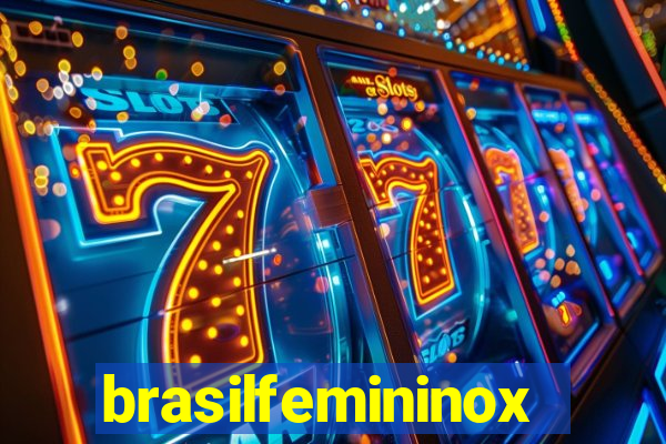 brasilfemininox