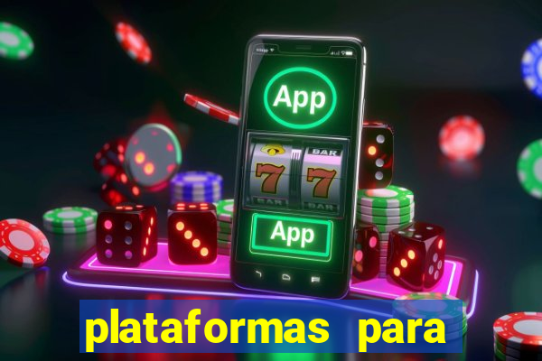 plataformas para jogar demo