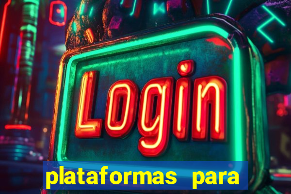 plataformas para jogar demo