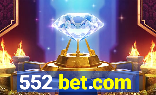 552 bet.com