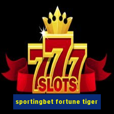 sportingbet fortune tiger